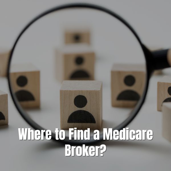 Find a Medicare Broker