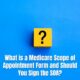 What is a Medicare Scope of Appointment Form and Should You Sign the SOA