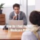 How Do I Find the Best Medicare Plan