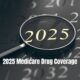 2025 Medicare Drug Coverage